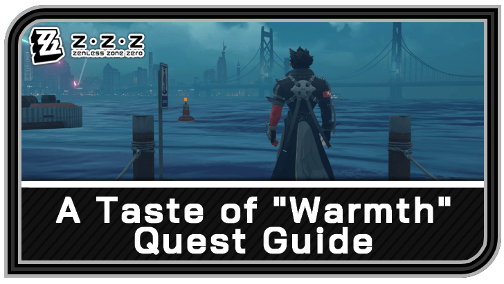 Zenless Zone Zero - The Taste of “Warmth” Commission Guide
