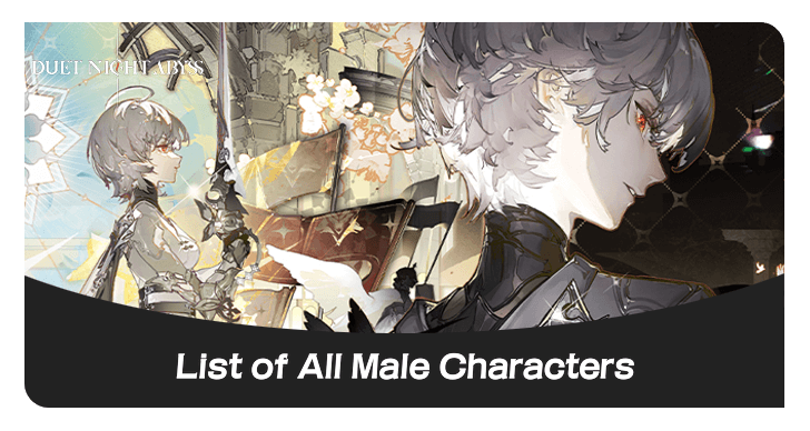 Duet Night Abyss - List of All Male Characters