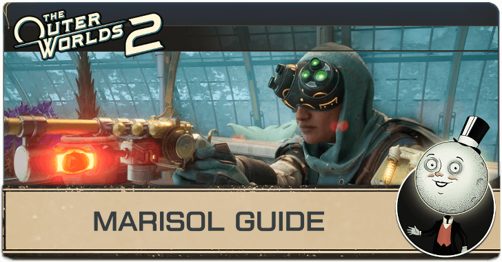 The Outer Worlds 2 - Marisol Guide
