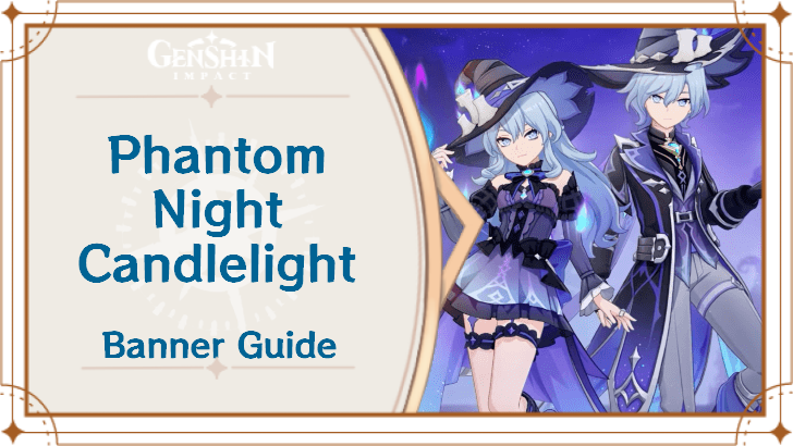 Genshin Impact - Phantom Night Candlelight Ode Banner