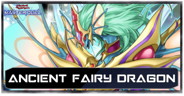 Master Duel Ancient Fairy Dragon