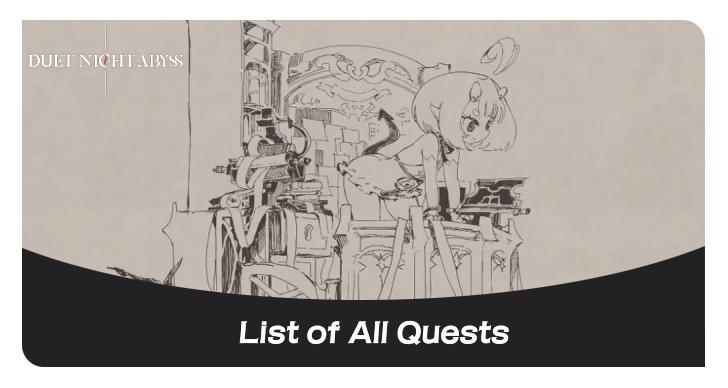 Duet Night Abyss DNA All Quests