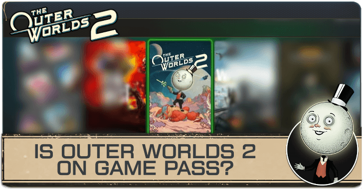 Outer Worlds 2 Game Pass