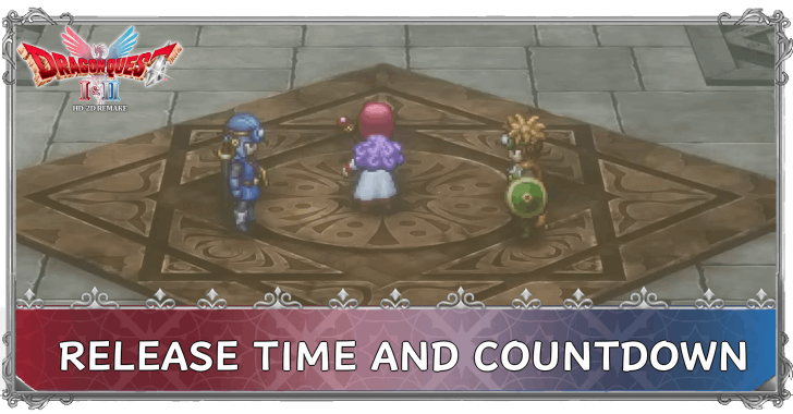 Dragon Quest 1 and 2 - Release Time and Countdown
