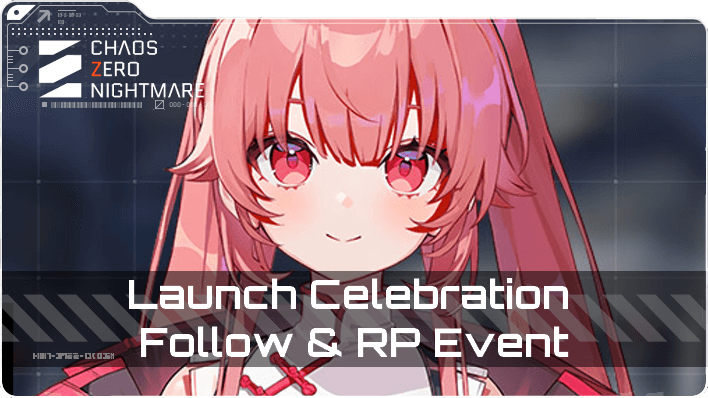 Chaos Zero Nightmare - RP and Follow Event Top Banner