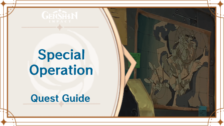 Genshin Impact - Special Operation Quest Guide