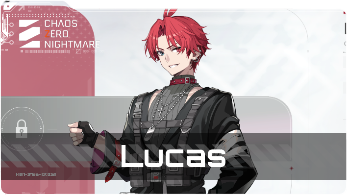 Chaos Zero Nightmare Lucas Character Cards and Potential Materials