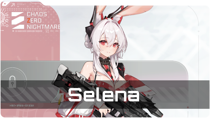 Chaos Zero Nightmare Selena Character Cards and Potential Materials
