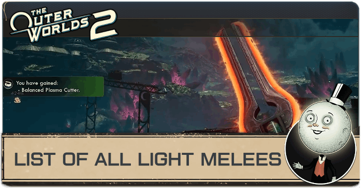 The Outer Worlds 2 - List of All Light Melee Weapons