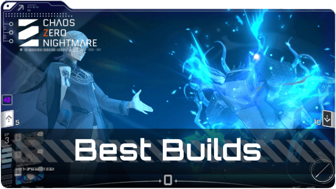 Chaos Zero Nightmare Best Builds