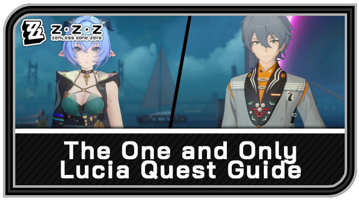 Zenless Zone Zero - The One and Only Lucia Commission Guide