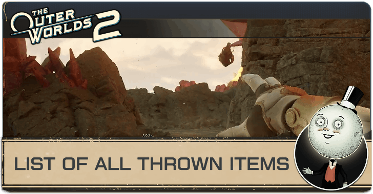 The Outer Worlds 2 - List of All Thrown Items
