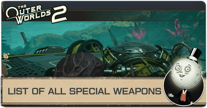 The Outer Worlds 2 - List of All Special Weapons