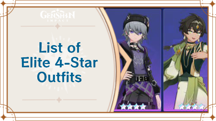 Genshin Impact - List of Elite 4-Star Outfits