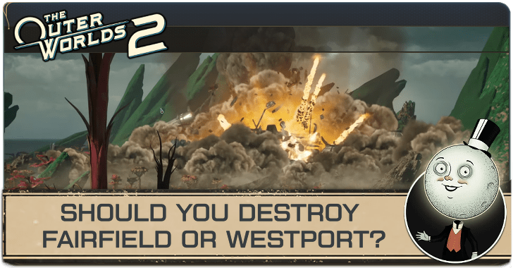 Should you destroy Fairfield or Westport