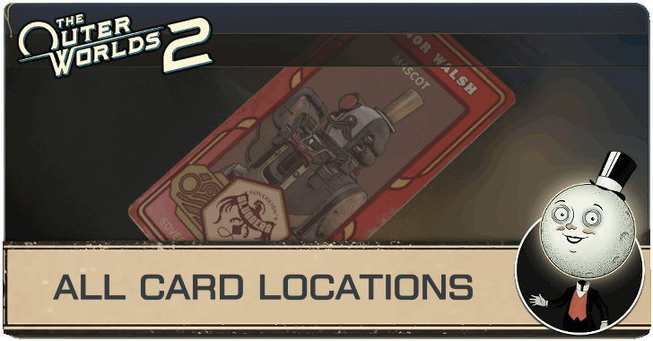 The Outer Worlds 2 - All Card Locations