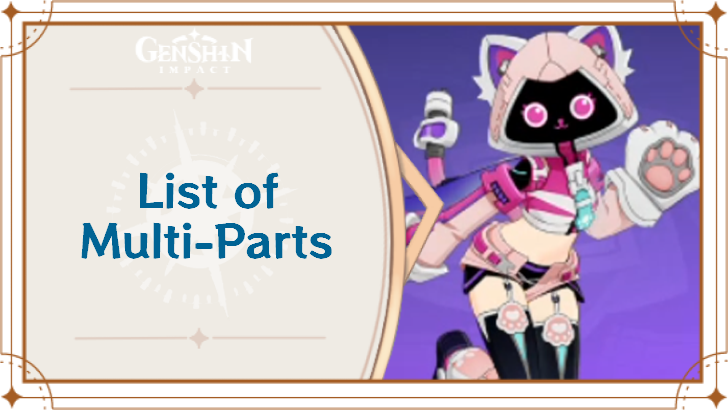 Genshin Impact - List of Multi-Parts