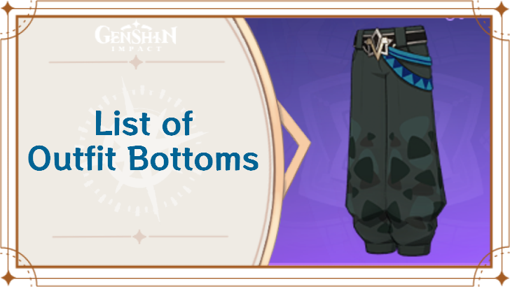 Genshin Impact - List of Outfit Bottoms