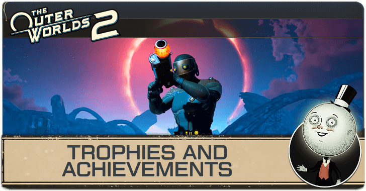 Outer Worlds 2 Trophies and Achievements