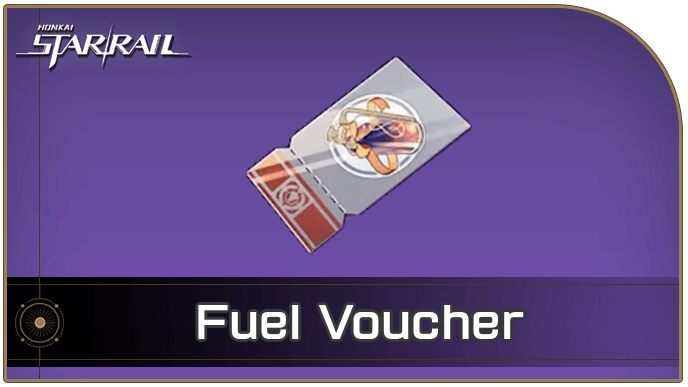 Honkai Star Rail - How to Get Fuel Voucher