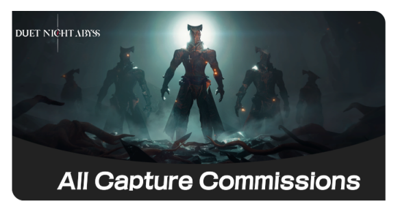 Duet Night Abyss All Capture Commissions