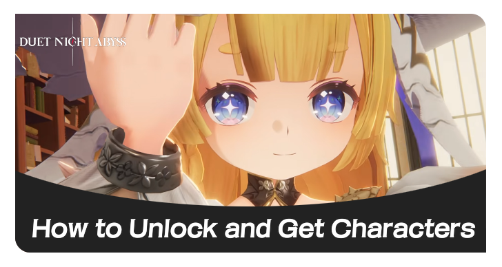 How to Get and Unlock Characters