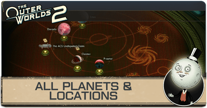 Outer Worlds 2 All Planets and Locations