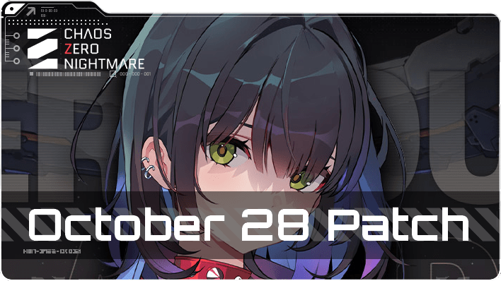 Chaos Zero Nightmare October 28 Patch Notes