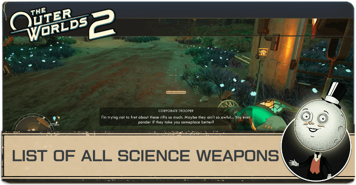The Outer Worlds 2 - List of All Science Weapons
