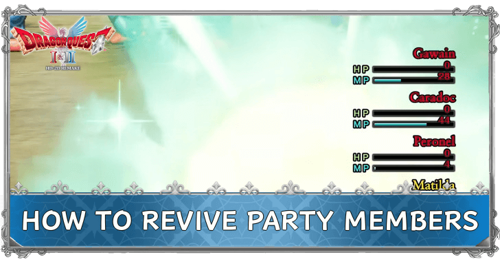 Dragon Quest 2 - How to Revive Party Members