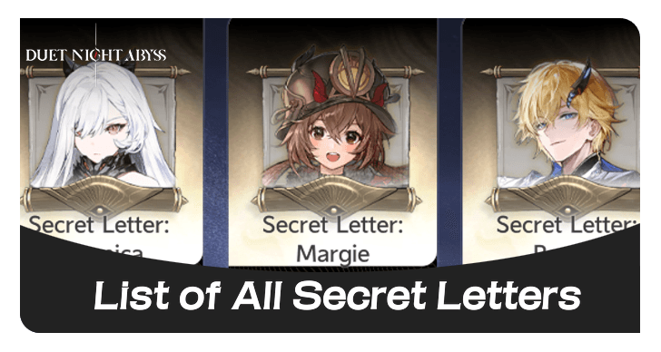 Duet Night Abyss - List of All Secret Letters