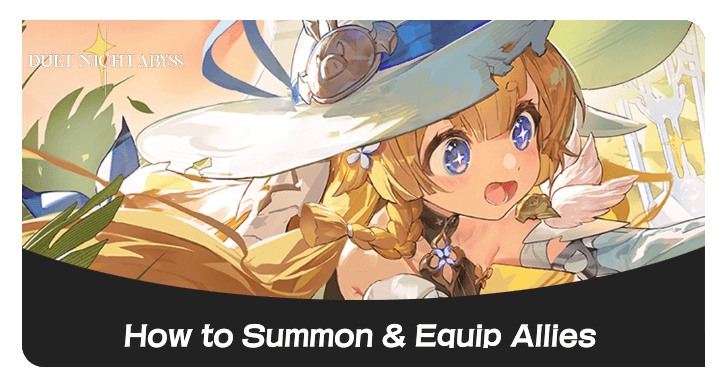 Duet Night Abyss - How to Summon and Equip Allies