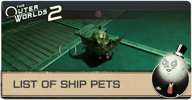 The Outer Worlds 2 - List of Ship Pets
