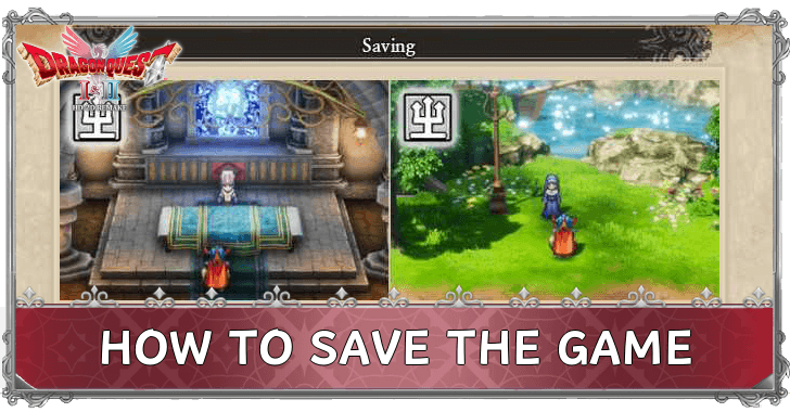 DRAGON QUEST I & II HD-2D Remake How to Save the Game