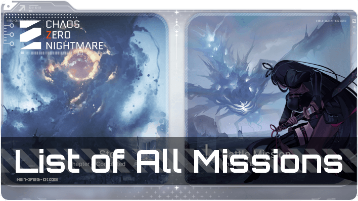 Chaos Zero Nightmare List of All Missions