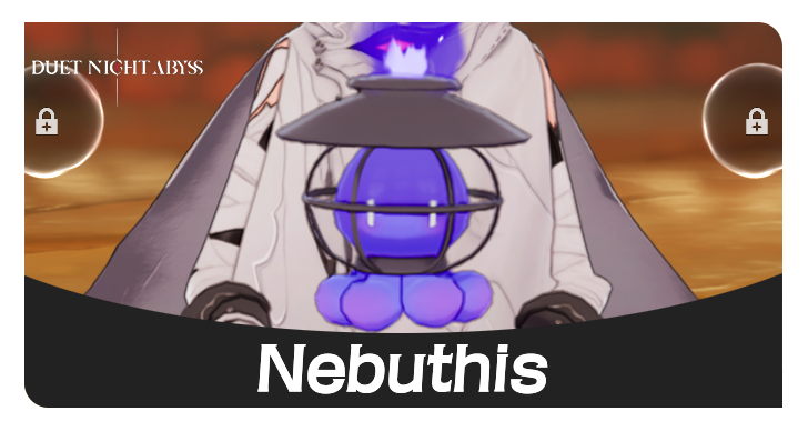 Duet Night Abyss - Nebuthis
