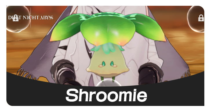 Duet Night Abyss - Shroomie