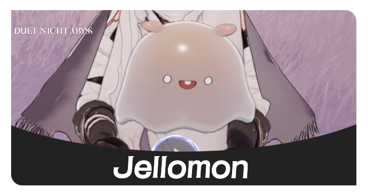 Duet Night Abyss - Jellomon