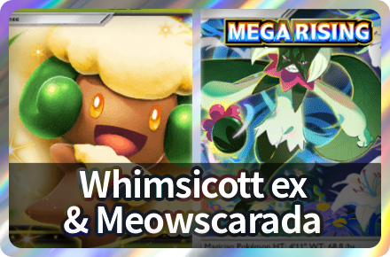 Whimsicott ex and Meowscarada Deck