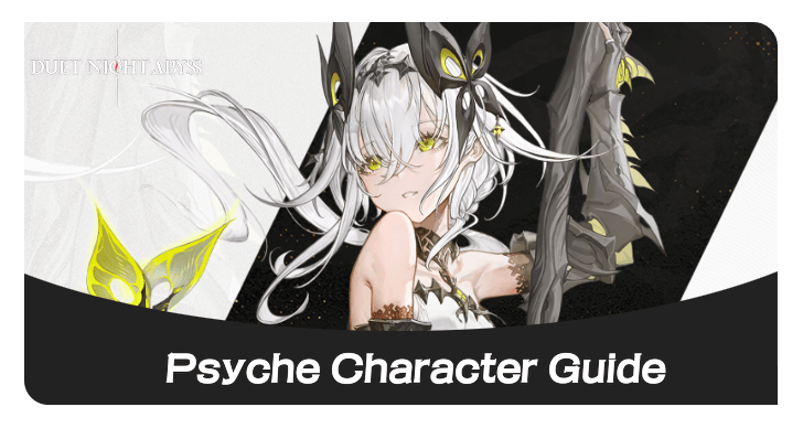 Duet Night Abyss Psyche Best Build and Teams