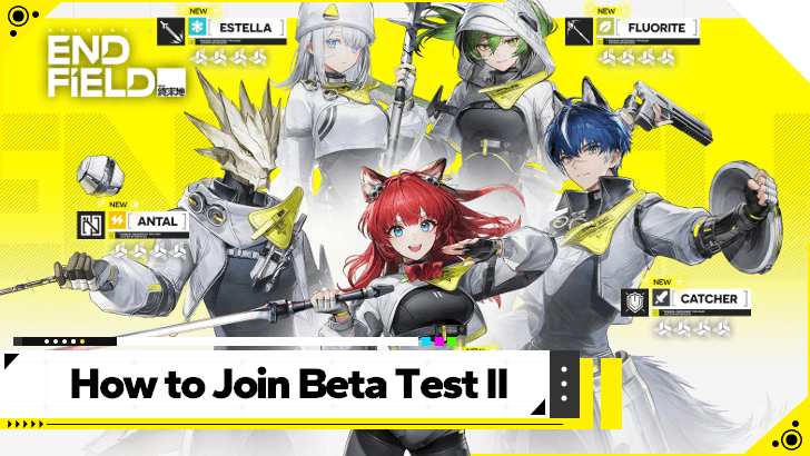 Arknights Endfield - How to Join Beta Test II Banner
