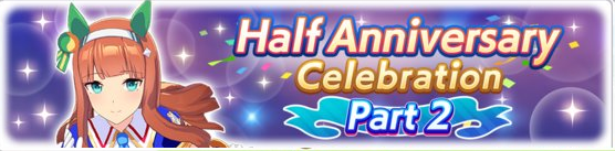 Half Anniv Part 2