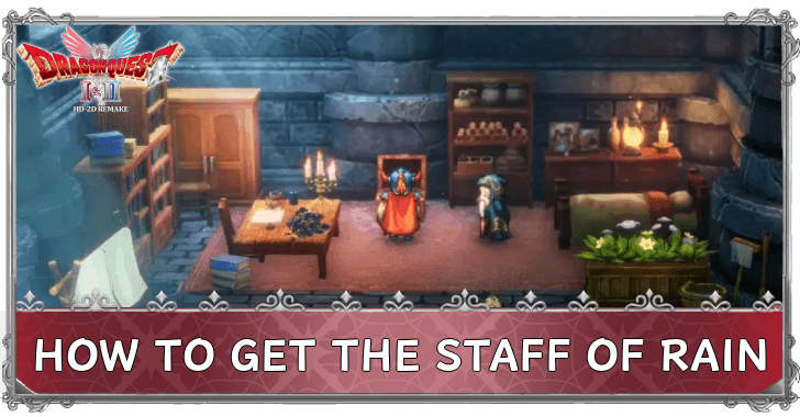 DRAGON QUEST I & II HD-2D Remake How to Get the Staff of Rain