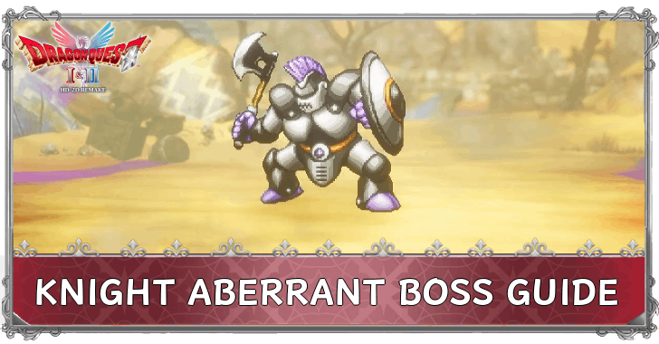 Dragon Quest 1 - Knight Aberrant Boss Guide