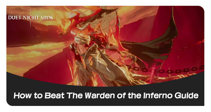 How to Beat The Warden of the Inferno Guide Banner DNA