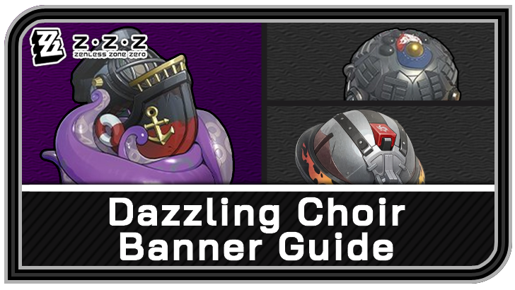 Zenless Zone Zero - Dazzling Choir Schedule and Rates