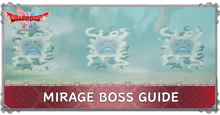 Dragon Quest 1 - Mirage Boss Guide