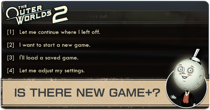 The Outer Worlds 2 - Is There New Game Plus