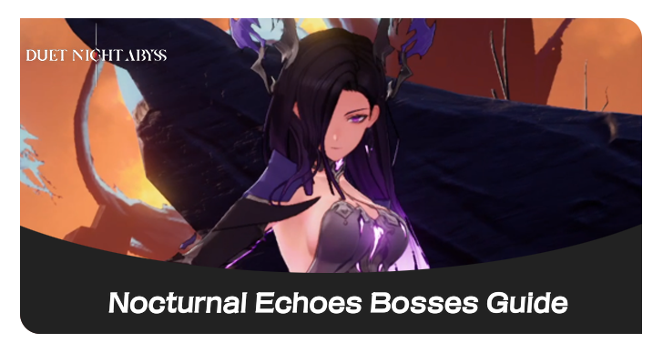 Nocturnal Echoes Bosses Guide Banner DNA