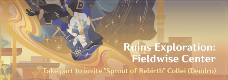 Genshin Impact - Ruins Exploration Fieldwise Center Event